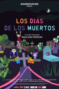 Los días de los muertos 2018 on netflix