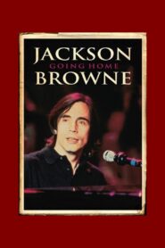 Jackson Browne: Going Home 1994 on netflix