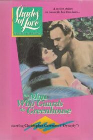 Shades of Love: The Man Who Guards the Greenhouse 1988 on netflix