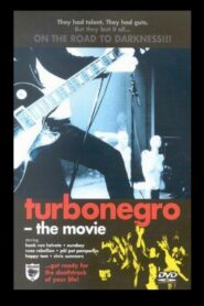 Turbonegro: The Movie 1999 on netflix