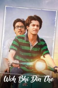Woh Bhi Din The 2024 on netflix