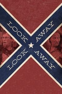 Look Away, Look Away 2021 on netflix