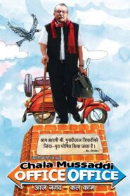 Chala Mussaddi – Office Office 2011 on netflix