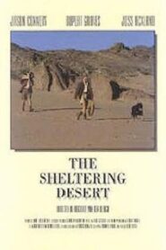 The Sheltering Desert 1991 on netflix