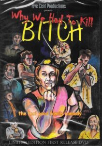 Why We Had to Kill Bitch 2003 on netflix