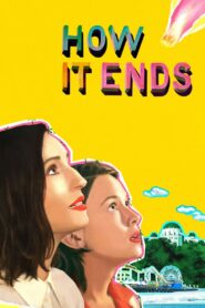 How It Ends 2021 on netflix