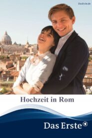 Hochzeit in Rom 2017 on netflix