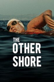 The Other Shore: The Diana Nyad Story 2013 on netflix