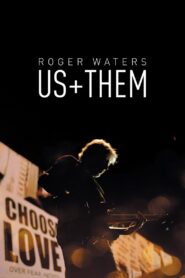 Roger Waters: Us + Them 2019 on netflix