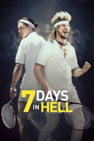 7 Days in Hell 2015 on netflix