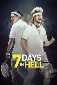 7 Days in Hell 2015 on netflix