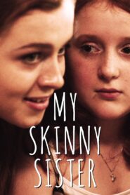 My Skinny Sister 2015 on netflix