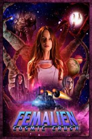 Femalien: Cosmic Crush 2020 on netflix