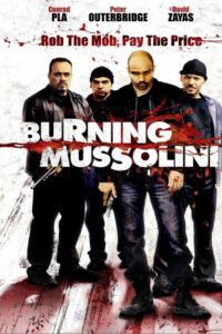 Burning Mussolini 2009 on netflix