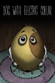 Dog With Electric Collar 2008 on netflix