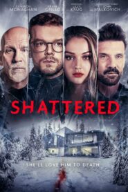 Shattered 2022 on netflix