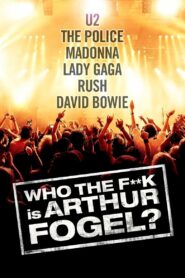Who the F**K Is Arthur Fogel 2013 on netflix