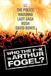 Who the F**K Is Arthur Fogel 2013 on netflix