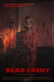Dead Lucky 2017 on netflix