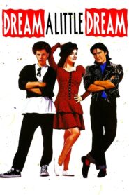 Dream a Little Dream 1989 on netflix