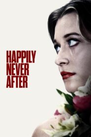 Happily Never After 2022 on netflix