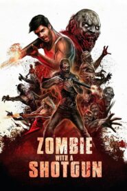 Zombie with a Shotgun 2019 on netflix