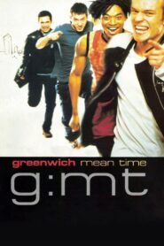 G:MT Greenwich Mean Time 1999 on netflix