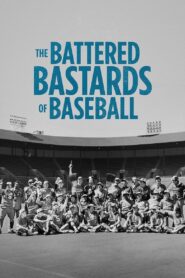 The Battered Bastards of Baseball 2014 on netflix