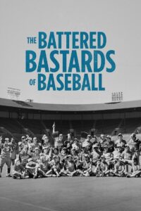 The Battered Bastards of Baseball 2014 on netflix
