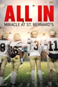 All In: Miracle at St. Bernard’s 2022 on netflix