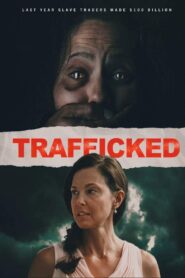 Trafficked 2017 on netflix