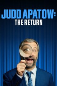 Judd Apatow: The Return 2017 on netflix