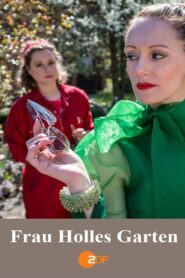 Frau Holles Garten 2019 on netflix