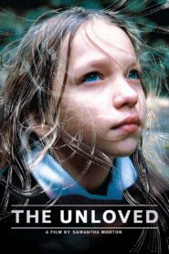 The Unloved 2009 on netflix