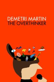 Demetri Martin: The Overthinker 2018 on netflix