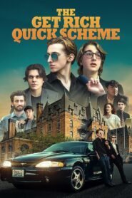 The Get Rich Quick Scheme 2024 on netflix