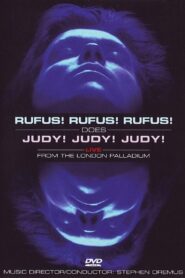 Rufus! Rufus! Rufus! Does Judy! Judy! Judy! 2007 on netflix