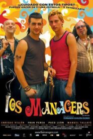 Los mánagers 2006 on netflix