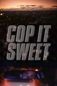 Cop It Sweet 1992 on netflix