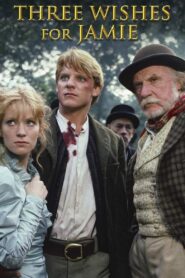 Three Wishes for Jamie 1987 on netflix
