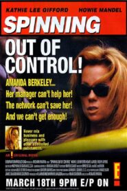 Spinning Out of Control 2001 on netflix