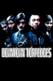 Downtown Torpedoes 1997 on netflix