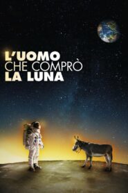 The Man Who Bought The Moon 2018 on netflix