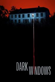 Dark Windows 2023 on netflix