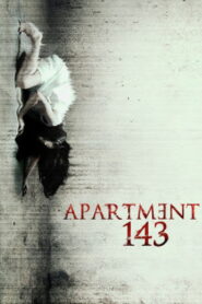 Apartment 143 2011 on netflix