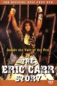 Tail of the Fox: Eric Carr 2000 on netflix