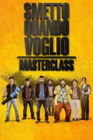 I Can Quit Whenever I Want 2: Masterclass 2017 on netflix