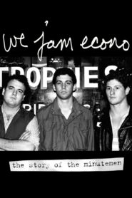 We Jam Econo: The Story of the Minutemen 2005 on netflix
