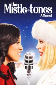 The Mistle-Tones 2012 on netflix