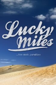 Lucky Miles 2007 on netflix